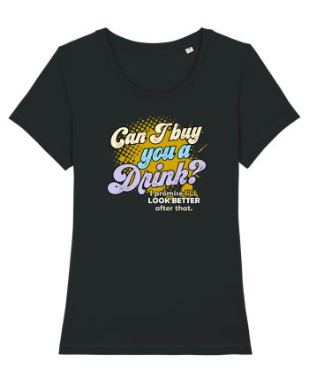 Can I buy you a drink? Black