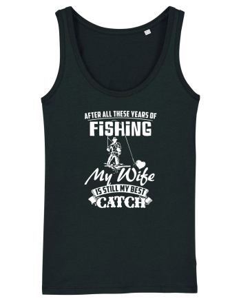 My Wife is my Best Catch Black