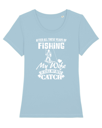 My Wife is my Best Catch Sky Blue