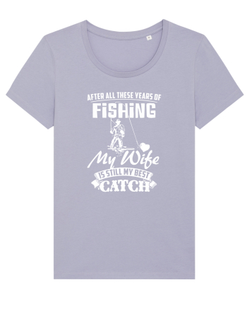 My Wife is my Best Catch Lavender