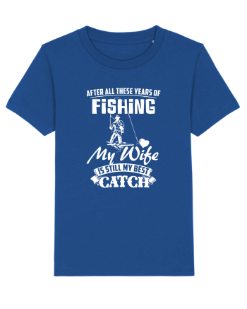 My Wife is my Best Catch Majorelle Blue
