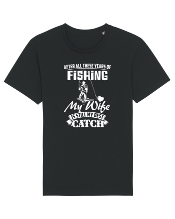 My Wife is my Best Catch Black