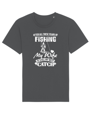 My Wife is my Best Catch Anthracite