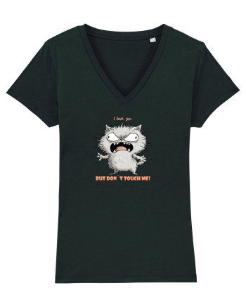 I LOVE YOU BUT DON`T TOUCH ME  - VALENTINE`S - DRAGOBETE  2 Black