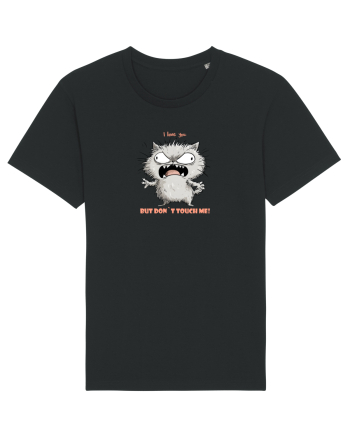 I LOVE YOU BUT DON`T TOUCH ME  - VALENTINE`S - DRAGOBETE  2 Black