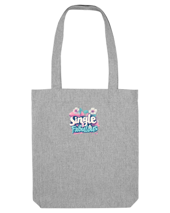 SINGLE & FABULOUS 1 Heather Grey