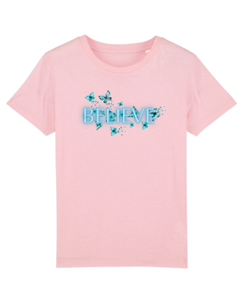 Believe  Cotton Pink