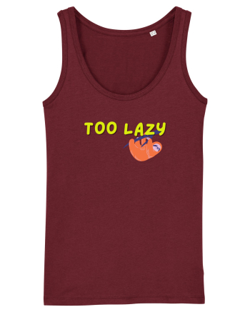 Too lazy Burgundy