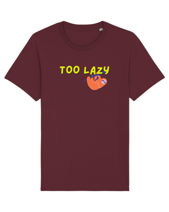 Too lazy Burgundy