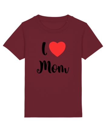 I love mom Burgundy