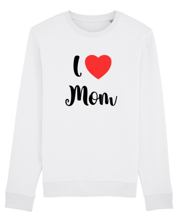 I love mom White