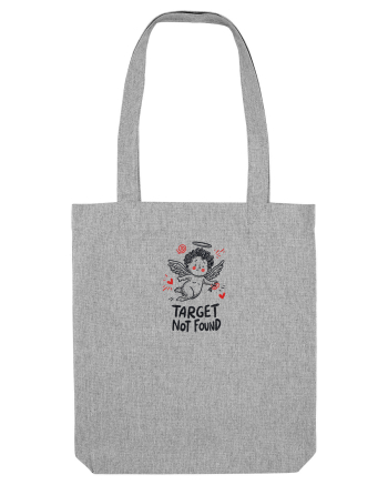 TARGET NOT FOUND - CUPIDON NU SI-A GASIT TINTA Heather Grey
