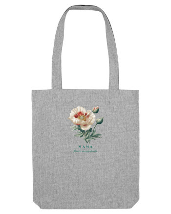 MAMA - FLOAREA MEA PREFERATA Heather Grey