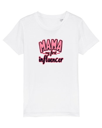 MAMA - MY FIRST INFLUENCER White