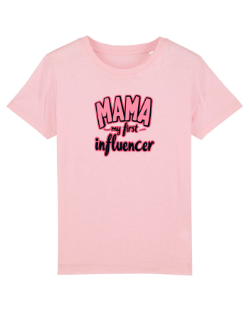 MAMA - MY FIRST INFLUENCER Cotton Pink