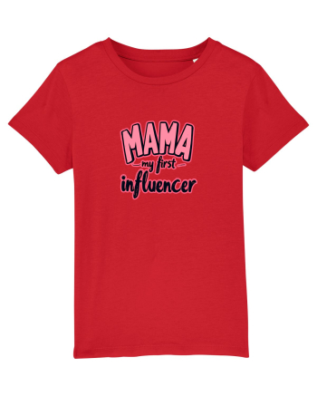 MAMA - MY FIRST INFLUENCER Red