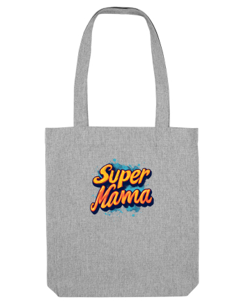SUPER MAMA Heather Grey