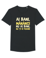 AI BANI, MANANCI. NU AI BANI, NU TI-E FOAME Tricou mânecă scurtă guler larg Bărbat Skater
