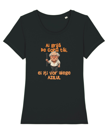 AI GRIJA DE COPIII TAI, EI ITI VOR ALEGE AZILUL - batran Black