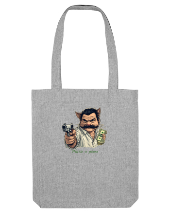 PLATA O PLOMO - MOTANUL MAFIOT ESCOBAR 2 Heather Grey