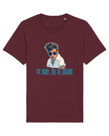 PE BANI, NU PE VORBE Burgundy