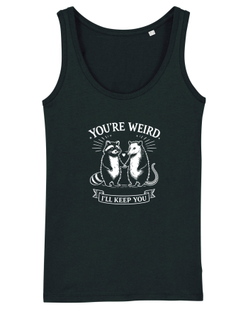 You’re Weird. I’ll Keep You Black