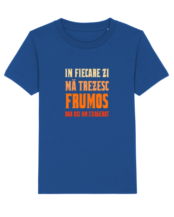 IN FIECARE ZI MA TREZESC FRUMOS, DAR AZI AM EXAGERAT Majorelle Blue