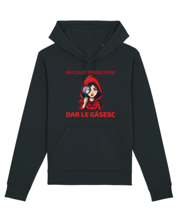 NU CAUT PROBLEME, DAR LE GASESC  - SCUFITA ROSIE Black