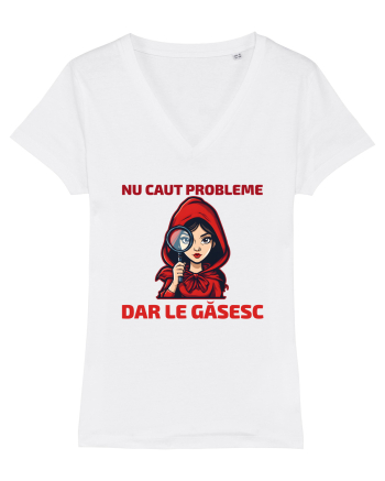 NU CAUT PROBLEME, DAR LE GASESC  - SCUFITA ROSIE White