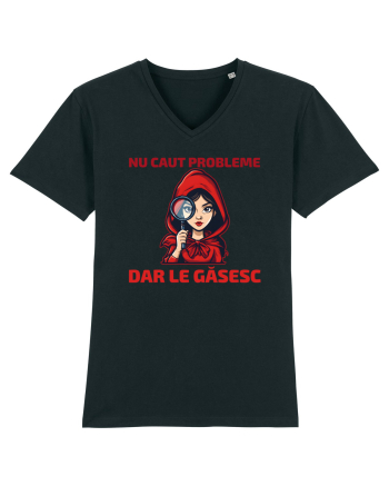NU CAUT PROBLEME, DAR LE GASESC  - SCUFITA ROSIE Black
