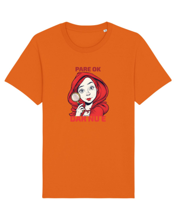 PARE OK, DAR NU E  - SCUFITA ROSIE Bright Orange