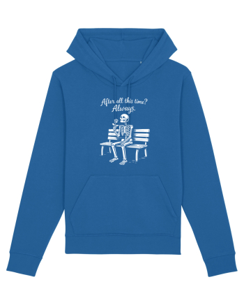 After All This Time? Always. Royal Blue