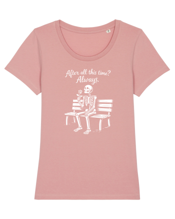 After All This Time? Always. Canyon Pink