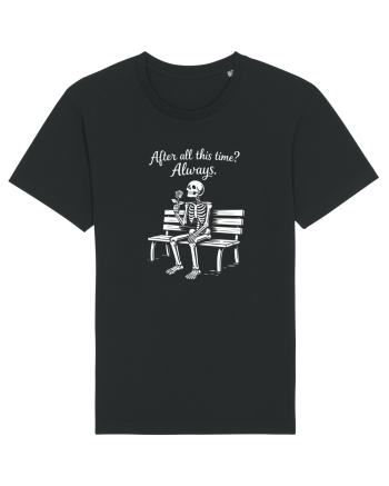 After All This Time? Always. Black