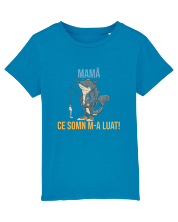 MAMA, CE SOMN M-A LUAT! Azur