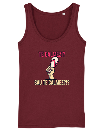 TE CALMEZI SAU TE CALMEZ?!? Burgundy