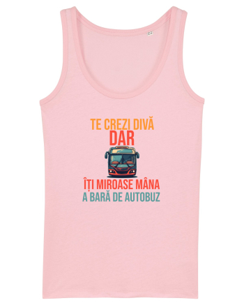 TE CREZI DIVA, DAR ITI MIROASE MANA A BARA DE AUTOBUZ 1 Cotton Pink