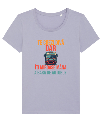 TE CREZI DIVA, DAR ITI MIROASE MANA A BARA DE AUTOBUZ 1 Lavender