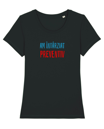 AM INTARZIAT PREVENTIV Black