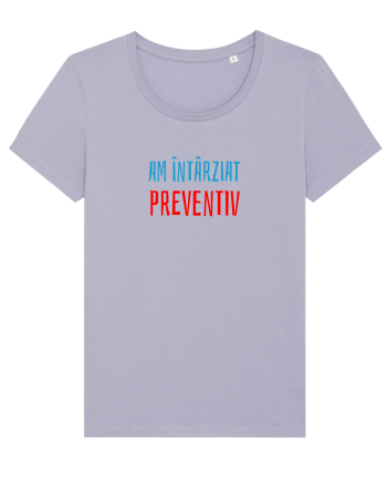 AM INTARZIAT PREVENTIV Lavender