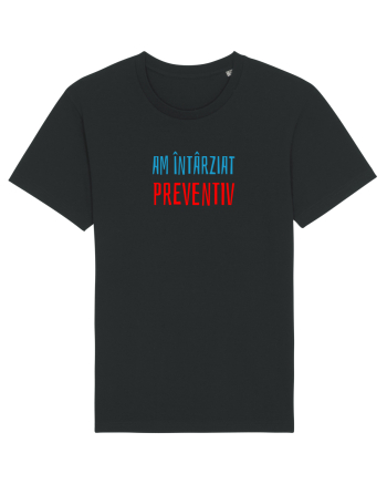 AM INTARZIAT PREVENTIV Black