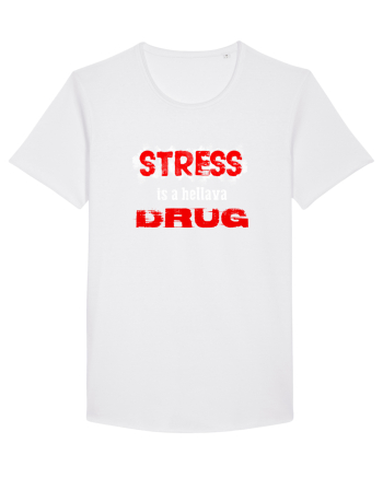 STRESS is hellava drug White