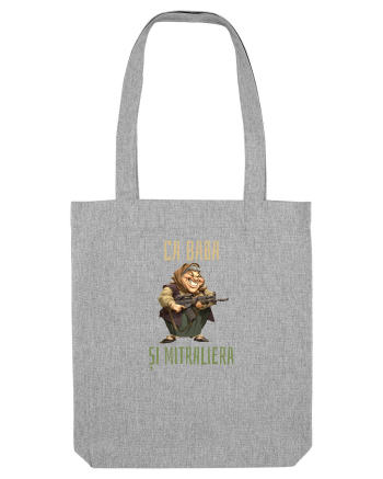 CA BABA SI MITRALIERA 1 Heather Grey