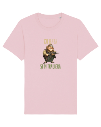 CA BABA SI MITRALIERA 1 Cotton Pink