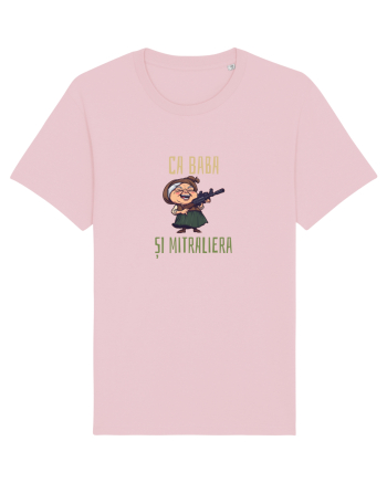 CA BABA SI MITRALIERA 3 Cotton Pink