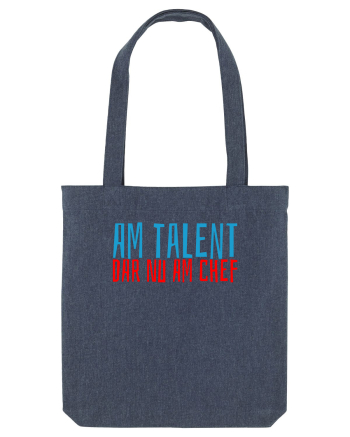 AM TALENT, DAR NU AM CHEF Midnight Blue