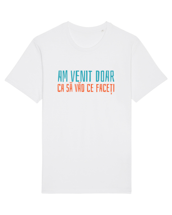 AM VENIT DOAR CA SA VAD CE FACETI 2 White