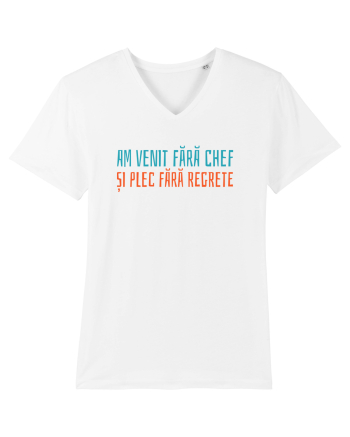 AM VENIT FARA CHEF SI PLEC FARA REGRETE White