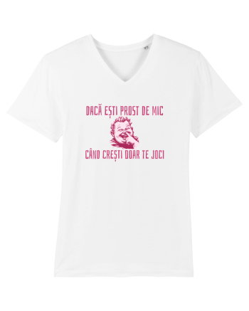 DACA ESTI PROST DE MIC, CAND CRESTI DOAR TE JOCI White