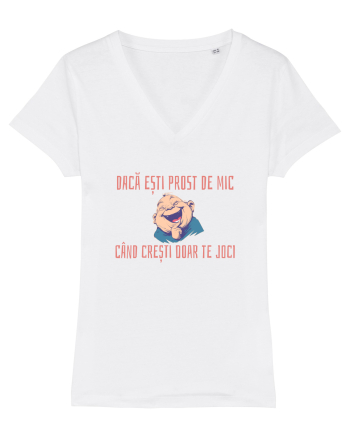 DACA ESTI PROST DE MIC, CAND CRESTI DOAR TE JOCI 2 White